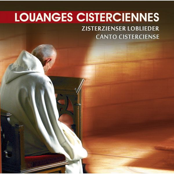 Various Interprets - Louanges Cisterciennes Various Interprets - Louanges Cisterciennes
