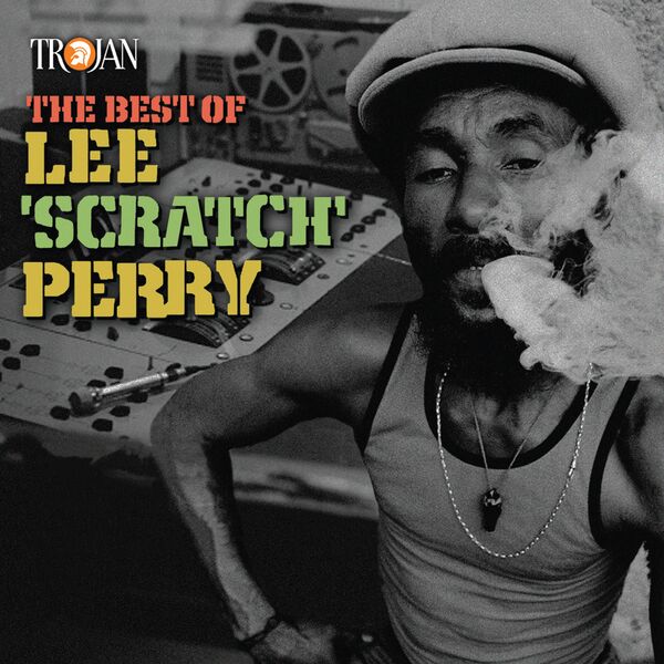 Lee "Scratch" Perry - The Best of Lee "Scratch" Perry Lee "Scratch" Perry - The Best of Lee "Scratch" Perry