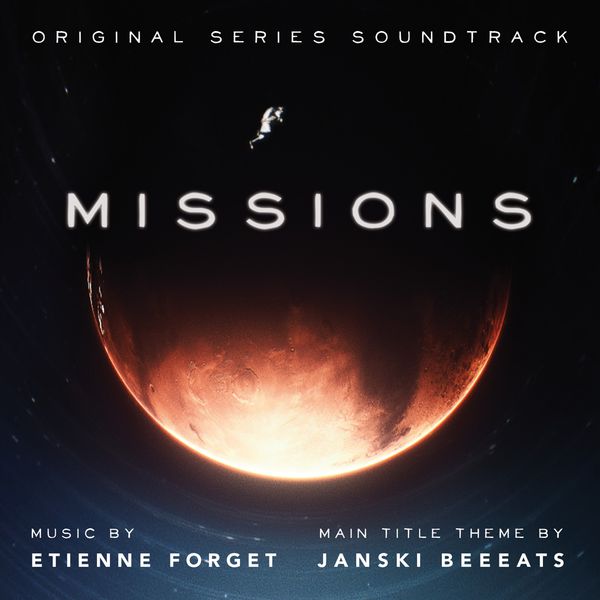 Etienne Forget|Missions (Original Series Soundtrack) Etienne Forget|Missions (Original Series Soundtrack)