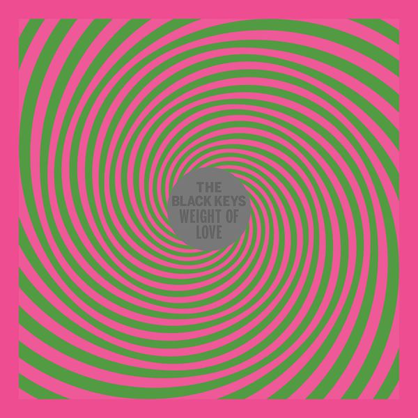 Weight of Love, The Black Keys Qobuz