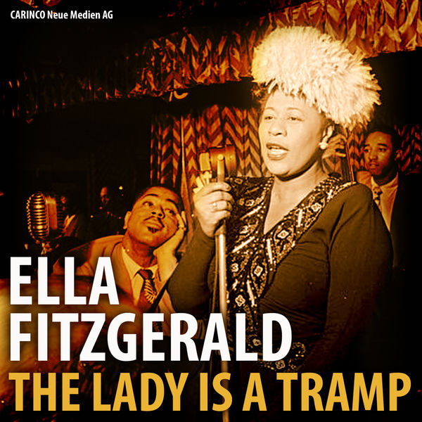 Album Ella Fitzgerald The Lady Is A Tramp Ella Fitzgerald Qobuz Download And Streaming In High Quality