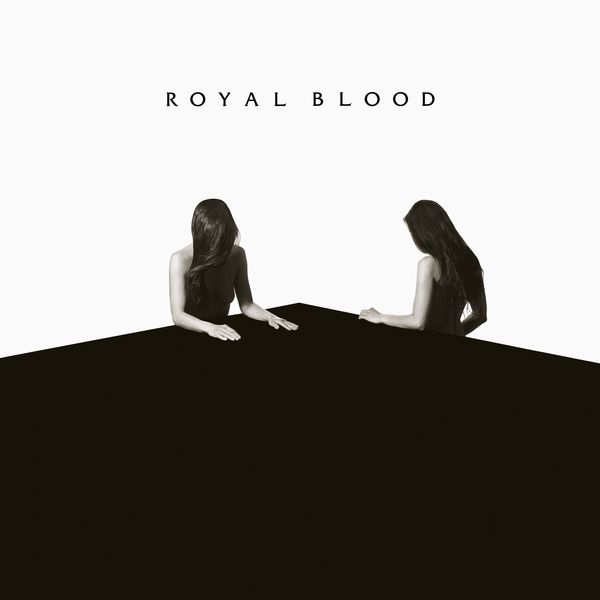 Royal Blood - How Did We Get So Dark? Royal Blood - How Did We Get So Dark?