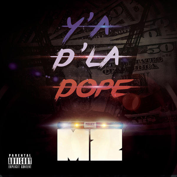 MZ|Y'a d'la dope