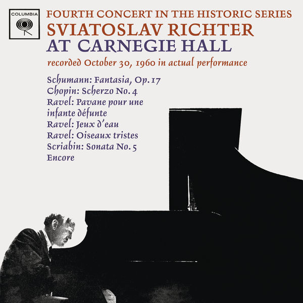 Sviatoslav Richter - Sviatoslav Richter Plays Schumann, Chopin & Ravel (Live at Carnegie Hall) Sviatoslav Richter - Sviatoslav Richter Plays Schumann, Chopin & Ravel (Live at Carnegie Hall)