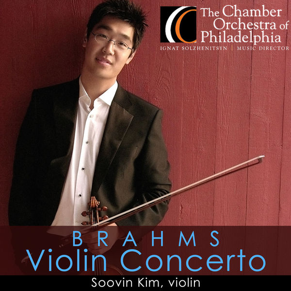 Soovin Kim - Brahms: Violin Concerto - Serenade No. 1 Soovin Kim - Brahms: Violin Concerto - Serenade No. 1