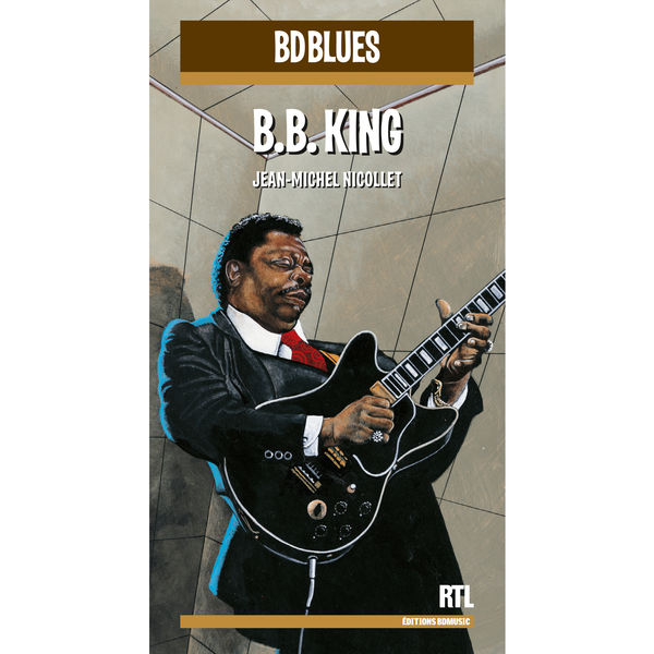 B.B.キング|RTL & BD Music Present B.B. King