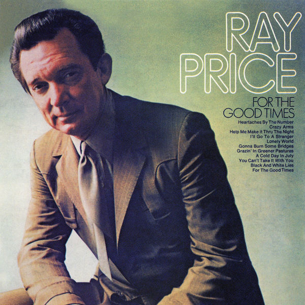 Ray Price|For the Good Times