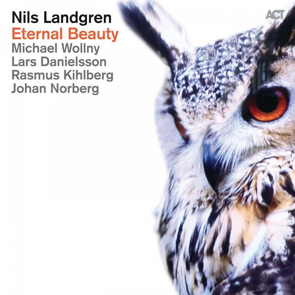 Nils Landgren|Eternal Beauty Nils Landgren|Eternal Beauty