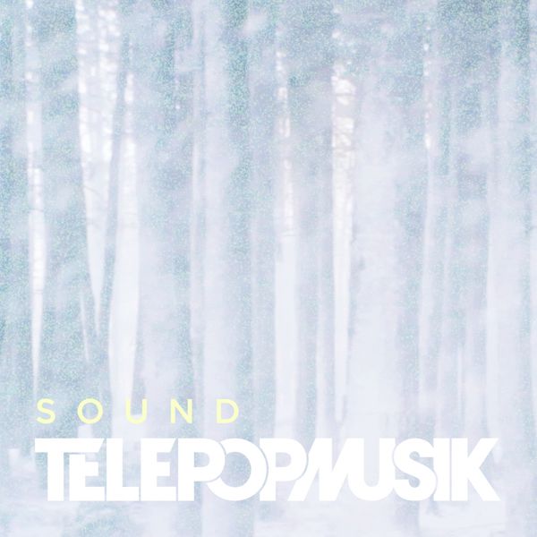 Telepopmusik - Sound Telepopmusik - Sound