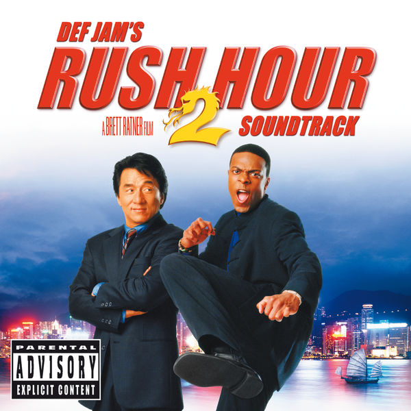 Various Artists|Rush Hour 2 (Original Motion Picture Soundtrack) Various Artists|Rush Hour 2 (Original Motion Picture Soundtrack)
