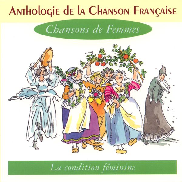 Anthologie de la chanson française les chansons de femmes Various Interprets Télécharger Anthologie de la chanson française les chansons de femmes Various Interprets Télécharger