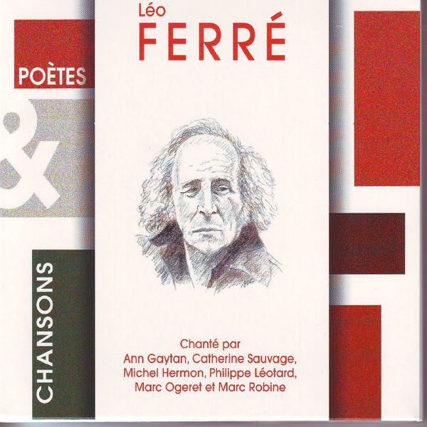 Various Artists - Poètes & chansons : Léo Ferré Various Artists - Poètes & chansons : Léo Ferré