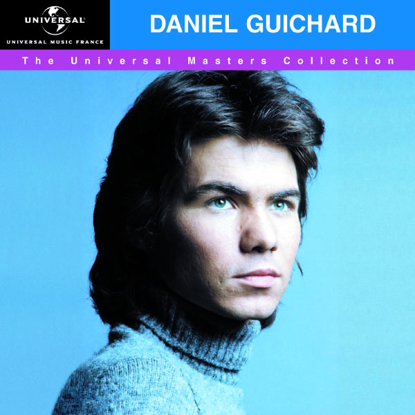 Daniel Guichard - Universal Master Daniel Guichard - Universal Master