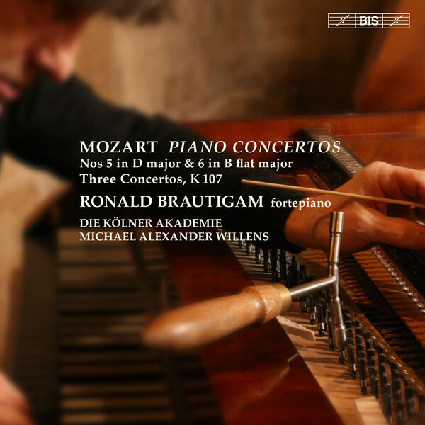 Ronald Brautigam - Mozart : Piano Concertos No 5 & No 6 Ronald Brautigam - Mozart : Piano Concertos No 5 & No 6