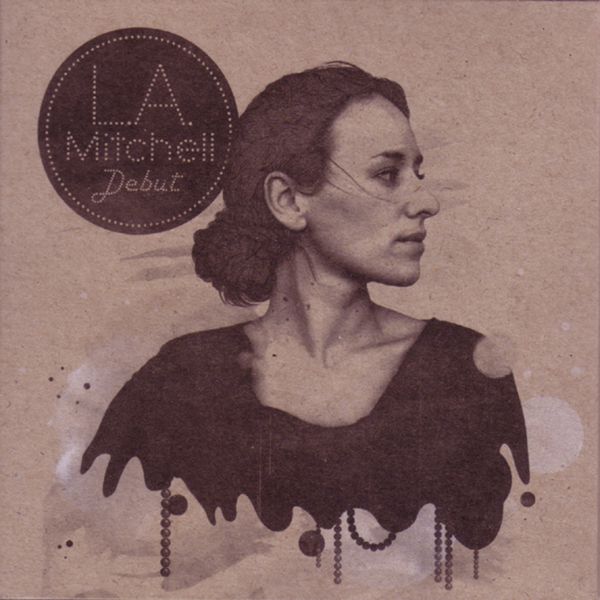 L.A. Mitchell - Debut L.A. Mitchell - Debut