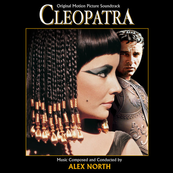 Alex North - Cleopatra Alex North - Cleopatra