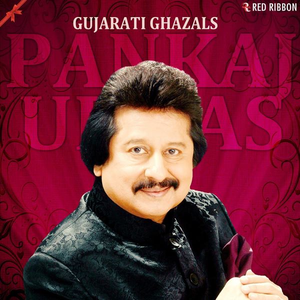 Pankaj Udhas|Gujarati Ghazals By Pankaj Udhas