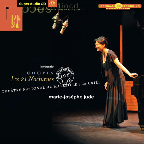 Marie-Josèphe Jude - Frederic Chopin : Les 21 Nocturnes Marie-Josèphe Jude - Frederic Chopin : Les 21 Nocturnes