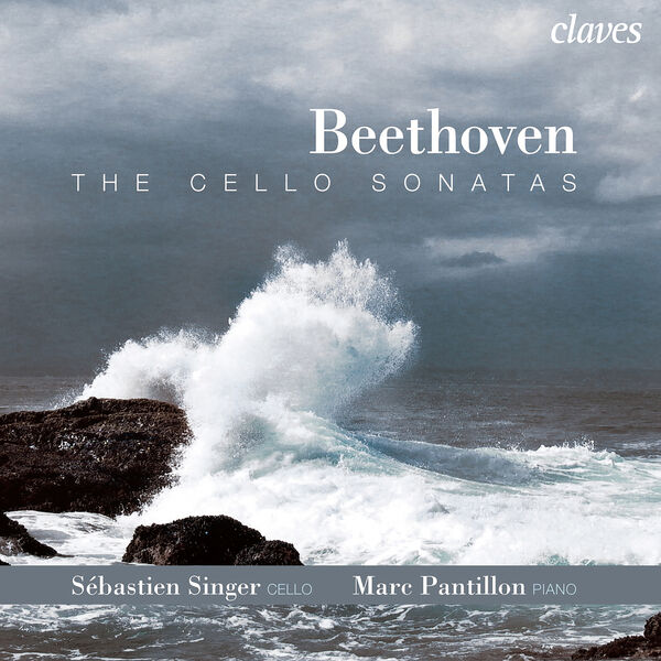Sébastien Singer|Beethoven: The Cello Sonatas Sébastien Singer|Beethoven: The Cello Sonatas