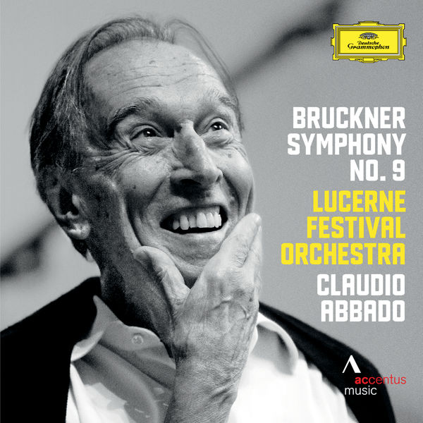 Lucerne Festival Orchestra|Anton Bruckner : Symphony No. 9 In D Minor (Live At KKL, Lucerne / 2013)