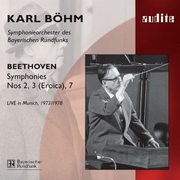 Karl Böhm|Beethoven: Symphonies Nos. 2, 3 & 7 (1973, 1978) (Ludwig van Beethoven)