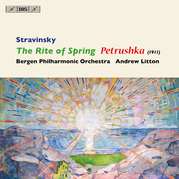 Andrew Litton|Igor Stravinsky : The Rite of Spring - Petrushka Andrew Litton|Igor Stravinsky : The Rite of Spring - Petrushka