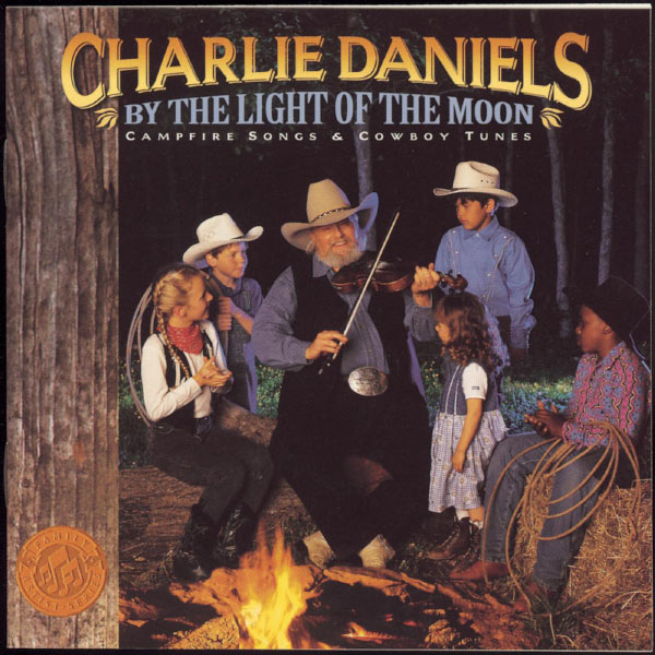 Charlie Daniels|By the Light of the Moon - Campfire Songs & Cowboy Tunes