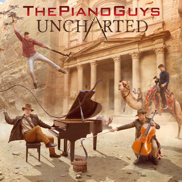 The Piano Guys - Uncharted The Piano Guys - Uncharted