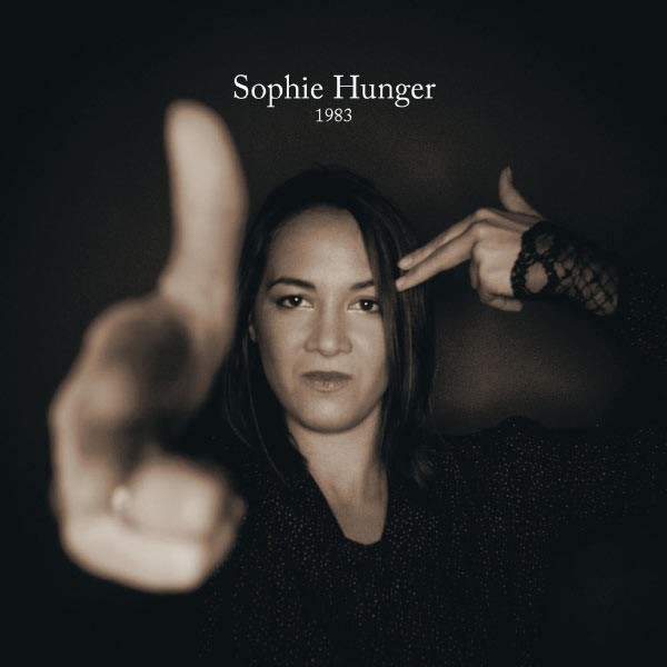 Sophie Hunger - 1983 Sophie Hunger - 1983