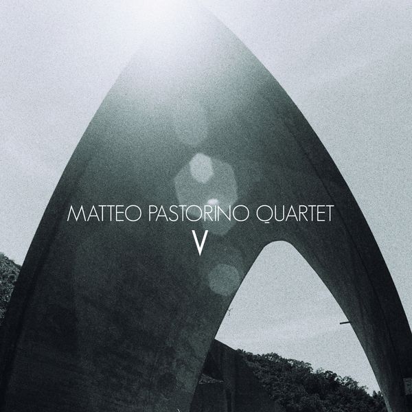 Matteo Pastorino Quartet|V Matteo Pastorino Quartet|V