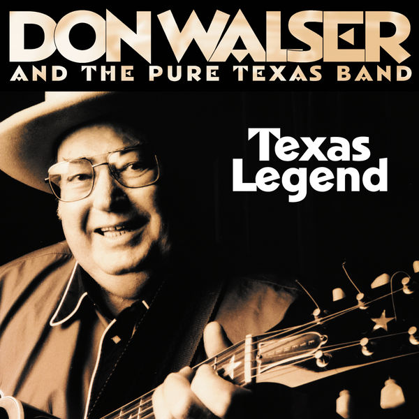 Don Walser|Texas Legend Don Walser|Texas Legend