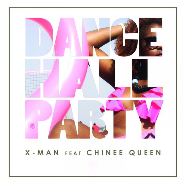 X-Man - Dance Hall Party X-Man - Dance Hall Party