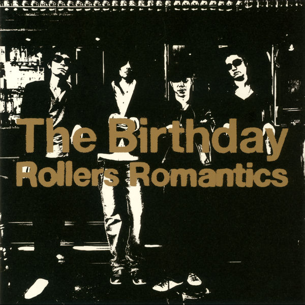 The Birthday - Rollers Romantics The Birthday - Rollers Romantics