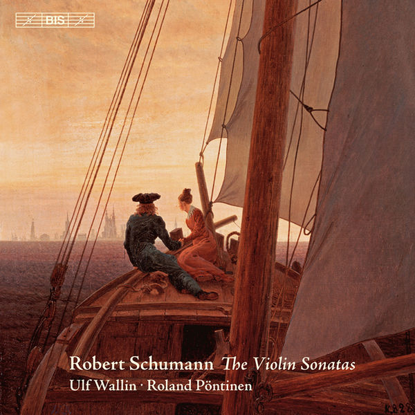 Ulf Wallin - Schumann: Violin Sonatas Ulf Wallin - Schumann: Violin Sonatas