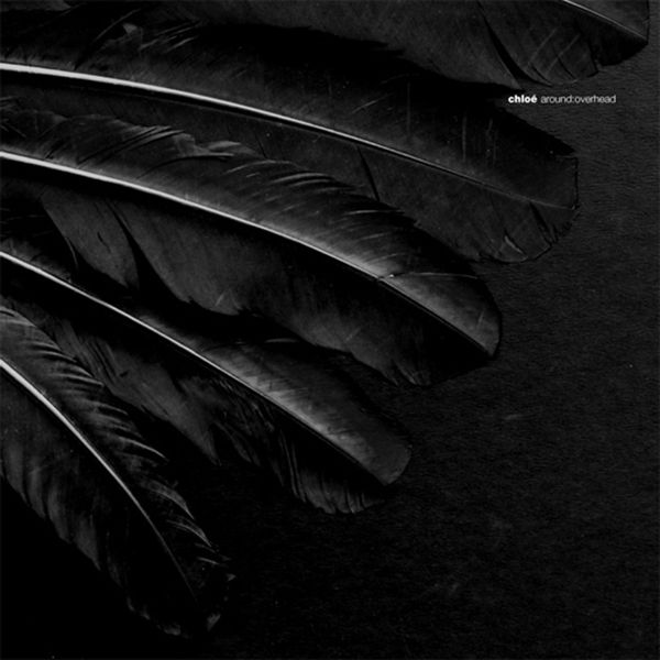 Chloé|Around: Overhead - EP Chloé|Around: Overhead - EP