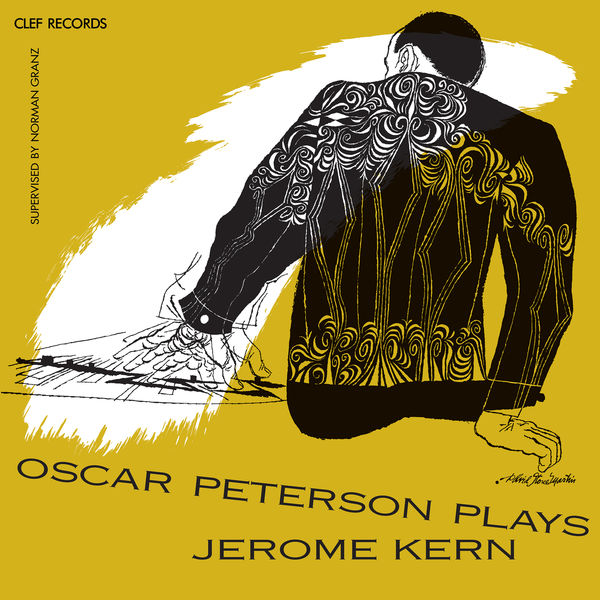 The Oscar Peterson Trio - Oscar Peterson Plays Jerome Kern The Oscar Peterson Trio - Oscar Peterson Plays Jerome Kern