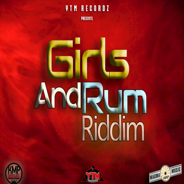 Various Artists - Girls and Rum Riddim Various Artists - Girls and Rum Riddim