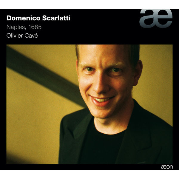 Olivier Cavé - Naples, 1685 (Sonates pour clavier) Olivier Cavé - Naples, 1685 (Sonates pour clavier)