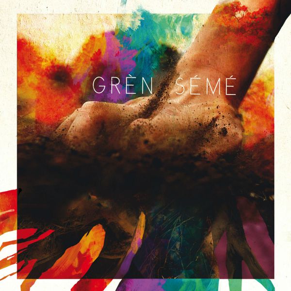 Grèn Sémé - Grèn Sémé Grèn Sémé - Grèn Sémé