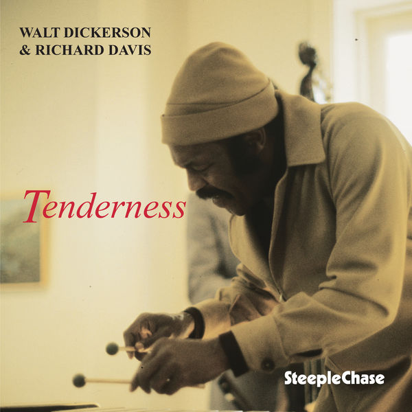 Walt Dickerson|Tenderness