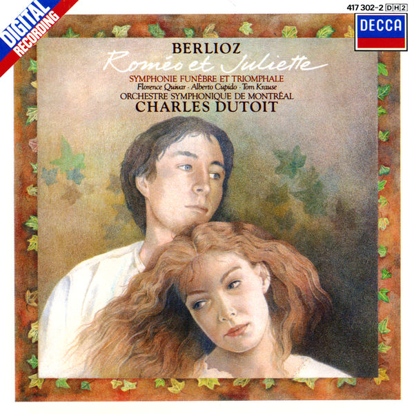 Charles Dutoit|Berlioz: Roméo et Juliette; Symphonie funèbre et triomphale Charles Dutoit|Berlioz: Roméo et Juliette; Symphonie funèbre et triomphale