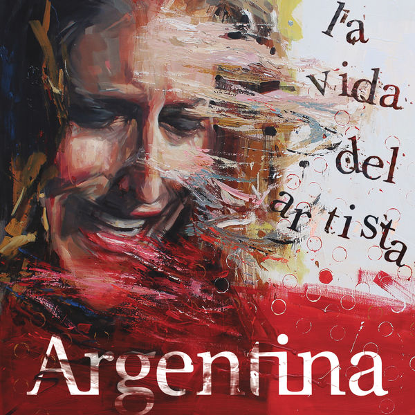 Argentina - La Vida del Artista Argentina - La Vida del Artista