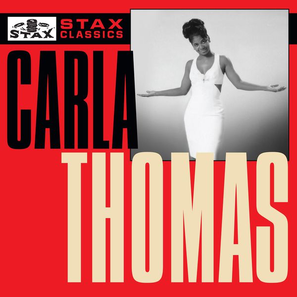 Carla Thomas|Stax Classics