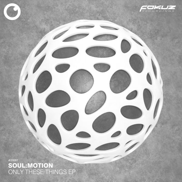 Soul:Motion|Only These Things EP Soul:Motion|Only These Things EP