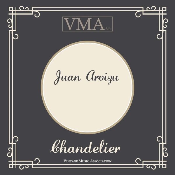 Juan Arvizu|Chandelier