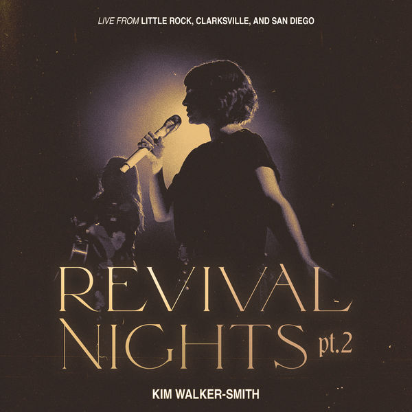 Kim Walker-Smith|Revival Nights (Pt. 2)  (Live)