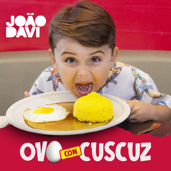 João Davi - Ovo Com Cuscuz João Davi - Ovo Com Cuscuz