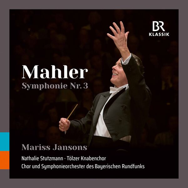 Symphonieorchester Des Bayerischen Rundfunks|Mahler: Symphony No. 3 in D Minor (Live)