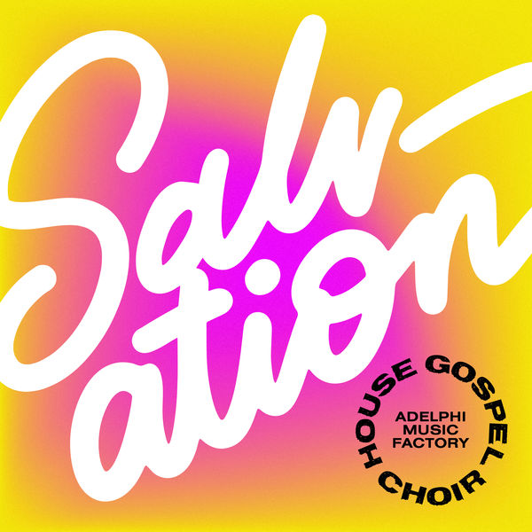House Gospel Choir - Salvation House Gospel Choir - Salvation