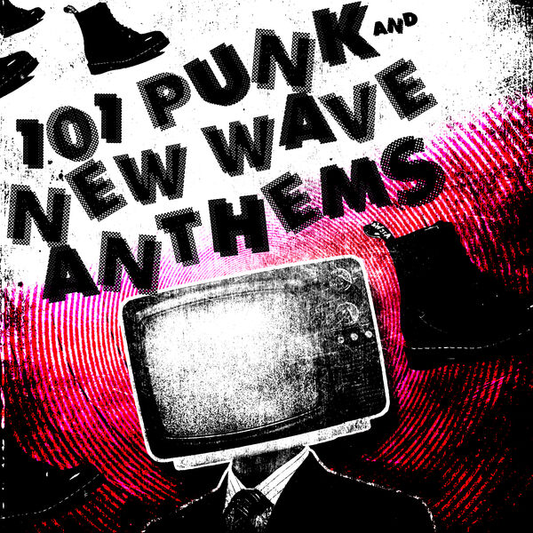 101 Punk New Wave Anthem Various Artists Qobuz